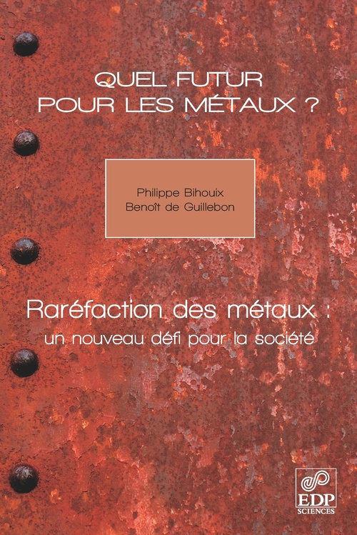 ebook cover of Quel futur pour les métaux ?, by Philippe Bihouix, Benoît de Guillebon