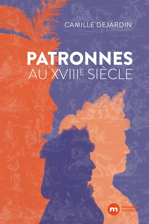 ebook cover of Patronnes au XVIIIe siècle, by Camille Dejardin