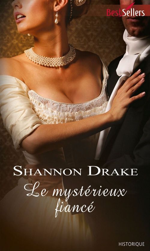 ebook cover of Le mystérieux fiancé, by Shannon Drake