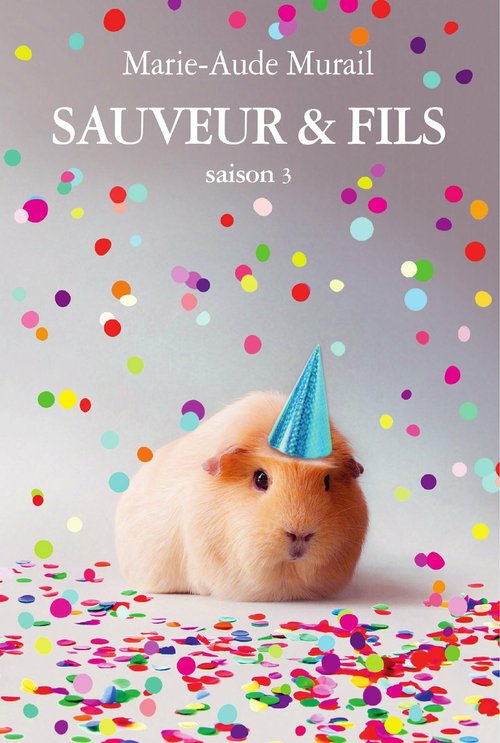 ebook cover of Sauveur & Fils, Saison 3, by Marie-Aude Murail