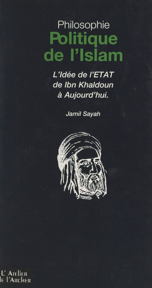 ebook cover of Philosophie politique de l'Islam, by Jamil Sayah