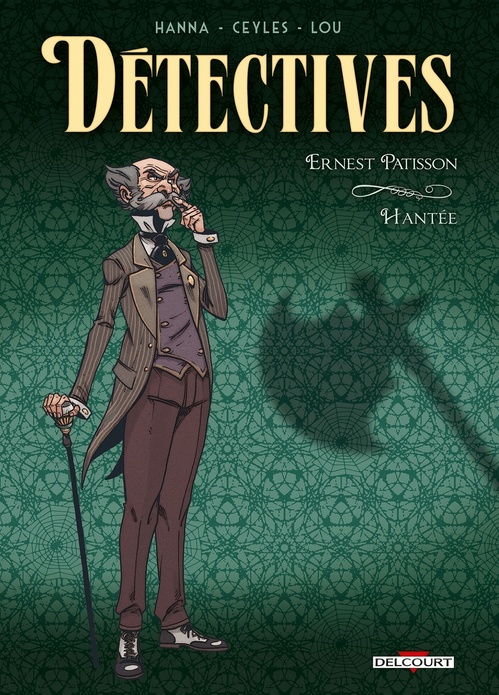 Couverture ebook de Détectives T03 - Ernest Patisson-Hantée, de Herik Hanna, Ceyles
