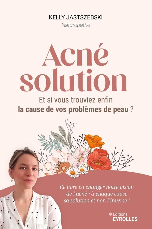 ebook cover of Acné solution, by Kelly Jastszebski