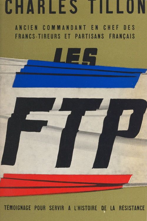 ebook cover of Les F.T.P., by Charles Tillon