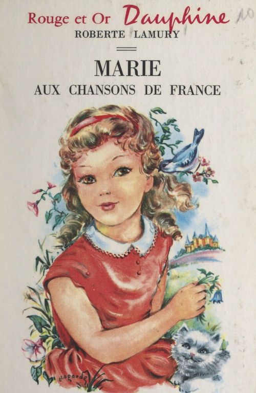 Couverture ebook de Marie aux chansons de France, de Roberte Lamury