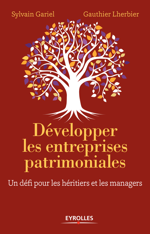 ebook cover of Développer les entreprises patrimoniales, by Sylvain Gariel, Gauthier Lherbier