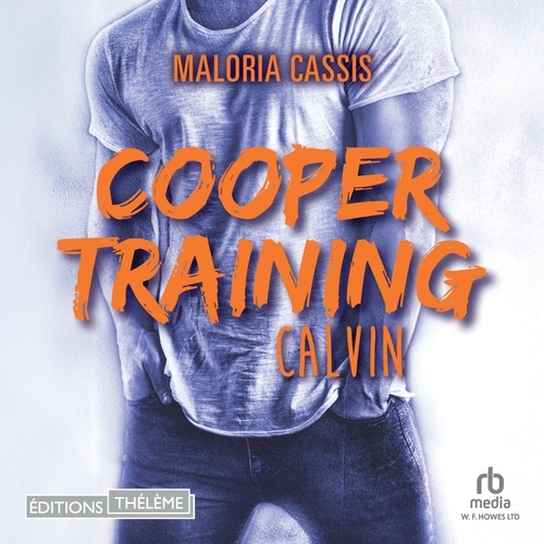 audiobook cover of Cooper training - Tome 02: Calvin, by Maloria Cassis
