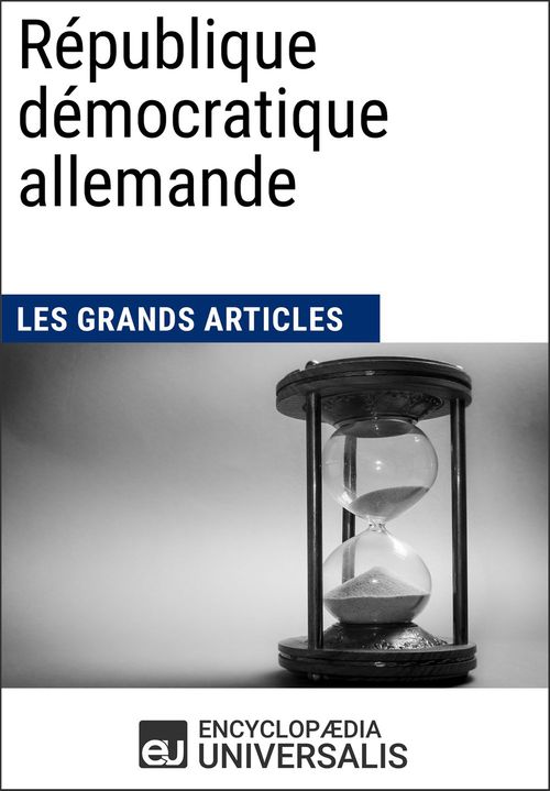 ebook cover of République démocratique allemande, by Encyclopaedia Universalis, Les Grands Articles