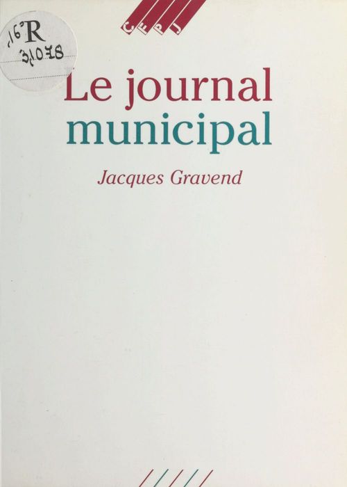 Couverture ebook de Le Journal municipal, de Gravend J.