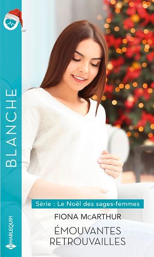 Couverture ebook de Emouvantes retrouvailles, de Fiona McArthur