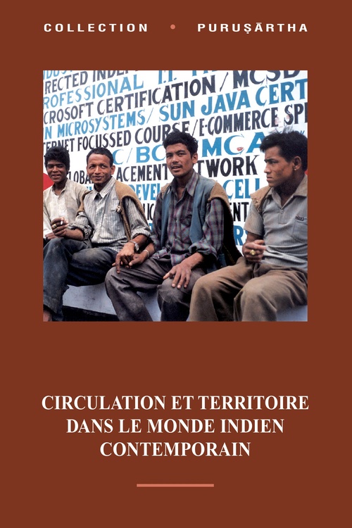 Couverture ebook de Circulation et territoire dans le monde indien contemporain, de Véronique Dupont, Frédéric Landy