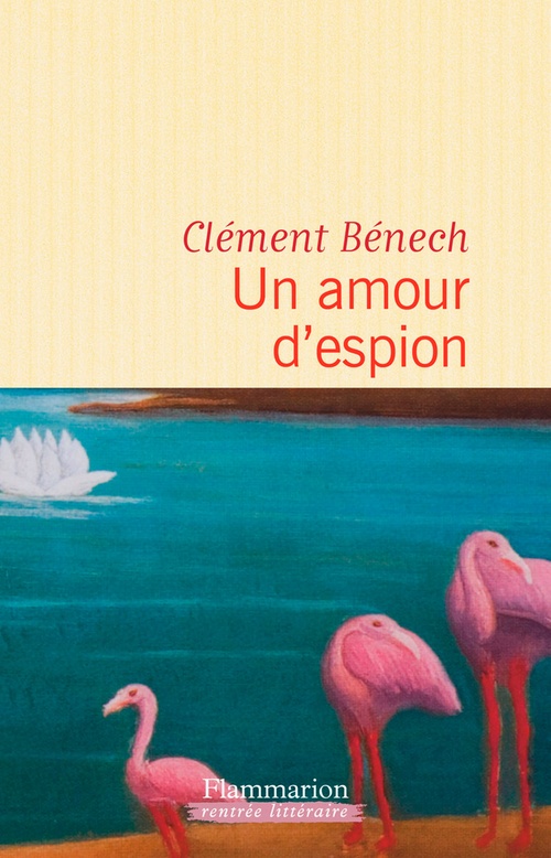 Couverture ebook de Un amour d'espion, de Clément Bénech