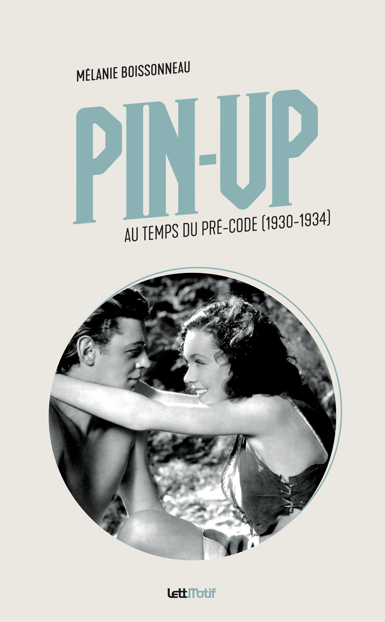 Couverture ebook de Pin-Up au temps du pré-Code, de Mélanie Boissonneau