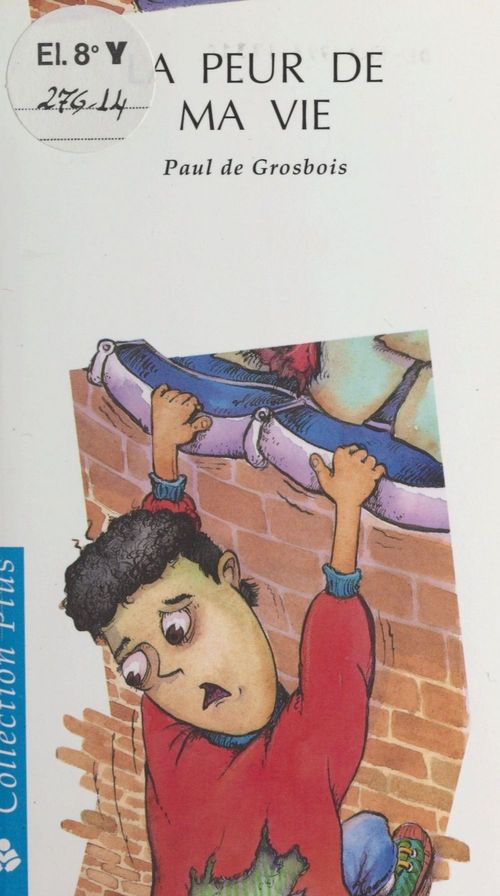 Couverture ebook de La peur de ma vie, de Grosbois