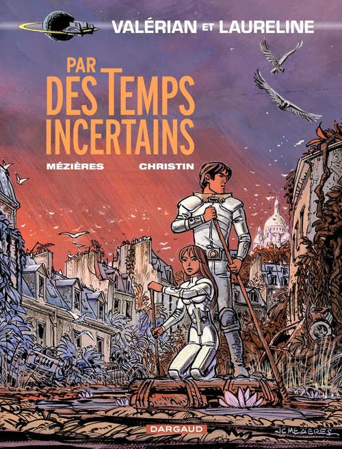 Couverture ebook de Valérian - Tome 18 - Par des temps incertains, de Pierre Christin, Jean-claude Mézières