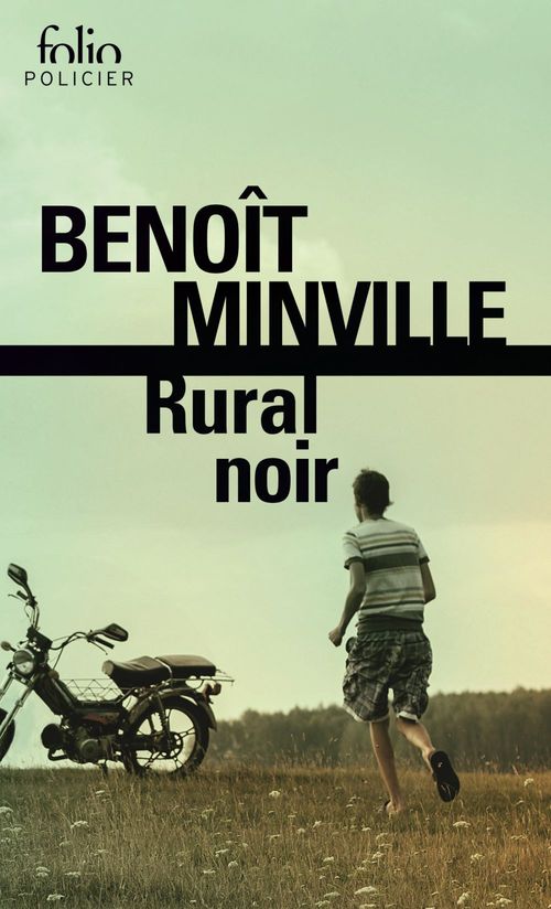 ebook cover of Rural noir, by Benoît Minville