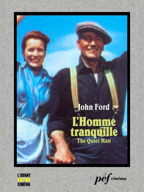 ebook cover of L'homme tranquille - Scénario du film, by Frank S. Nugent
