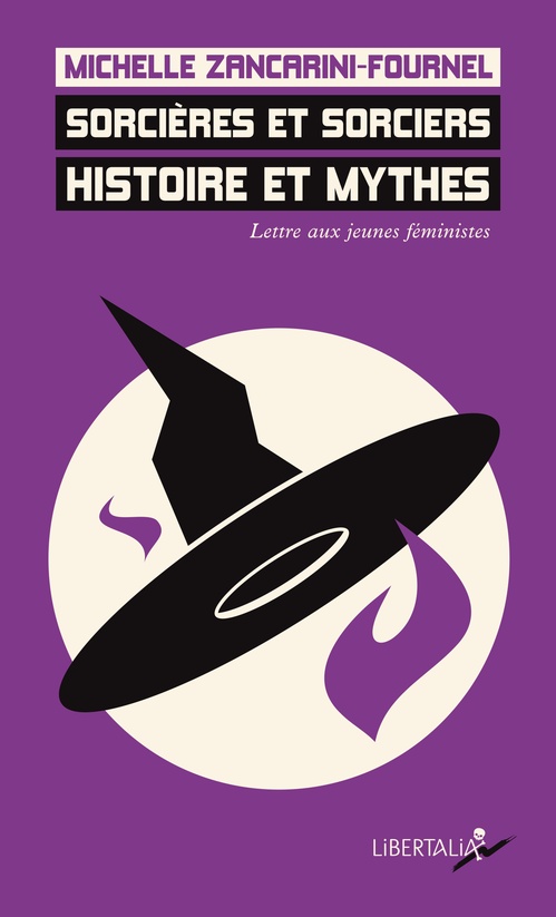 Couverture ebook de Sorcières et sorciers. Histoire et mythes., de Michelle ZANCARINI-FOURNEL