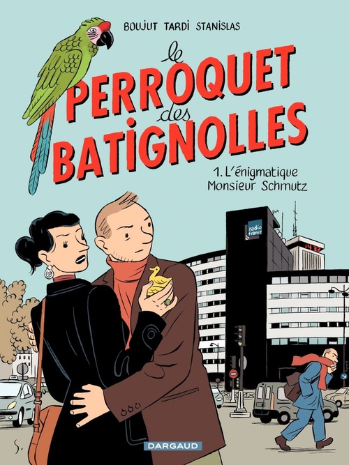Couverture ebook de Le Perroquet des Batignolles - Tome 1 - L'énigmatique Monsieur Schmutz, de Michel Boujut, Stanislas, Jacques Tardi