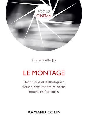 Couverture ebook de Le montage, de Emmanuelle Jay
