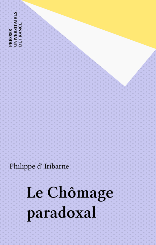 ebook cover of Le Chômage paradoxal, by Philippe d' Iribarne