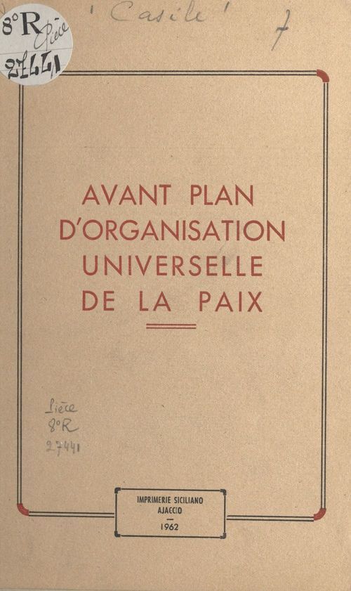 Couverture ebook de Avant plan d'organisation universelle de la paix, de Dominique Casile