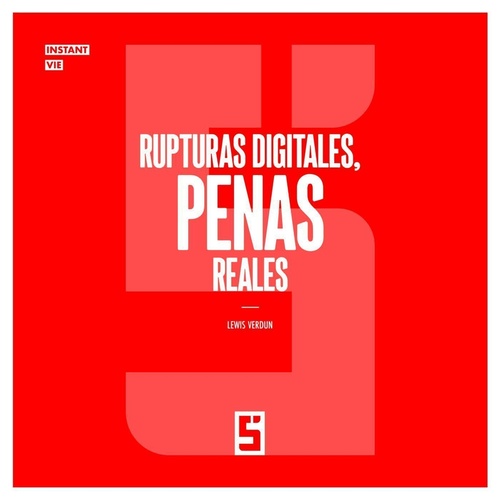 Couverture ebook de Rupturas digitales, penas reales, de Lewis Verdun