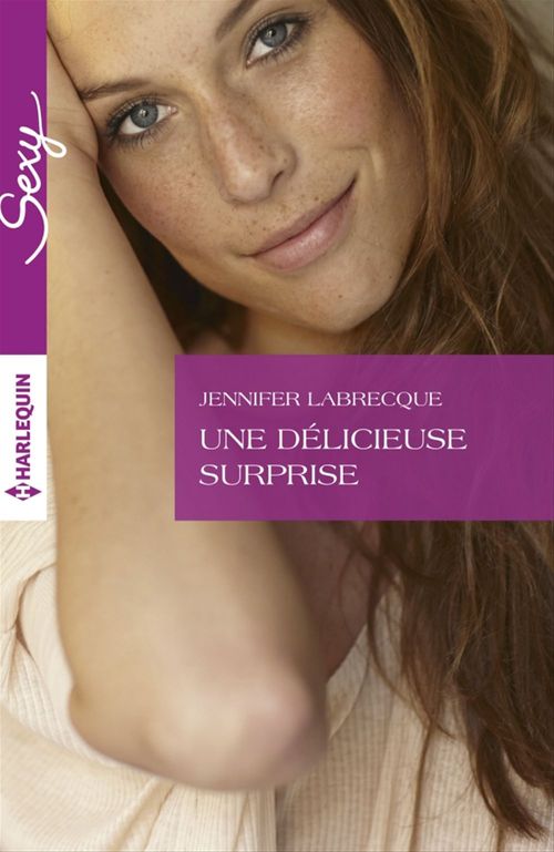 Couverture ebook de Une délicieuse surprise, de Jennifer Labrecque