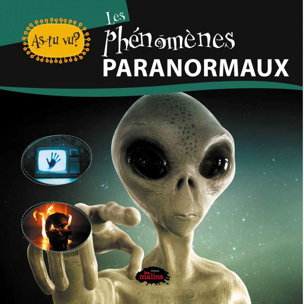 Couverture ebook de As-tu vu? Les phénomènes paranormaux, de Naila Aberkan