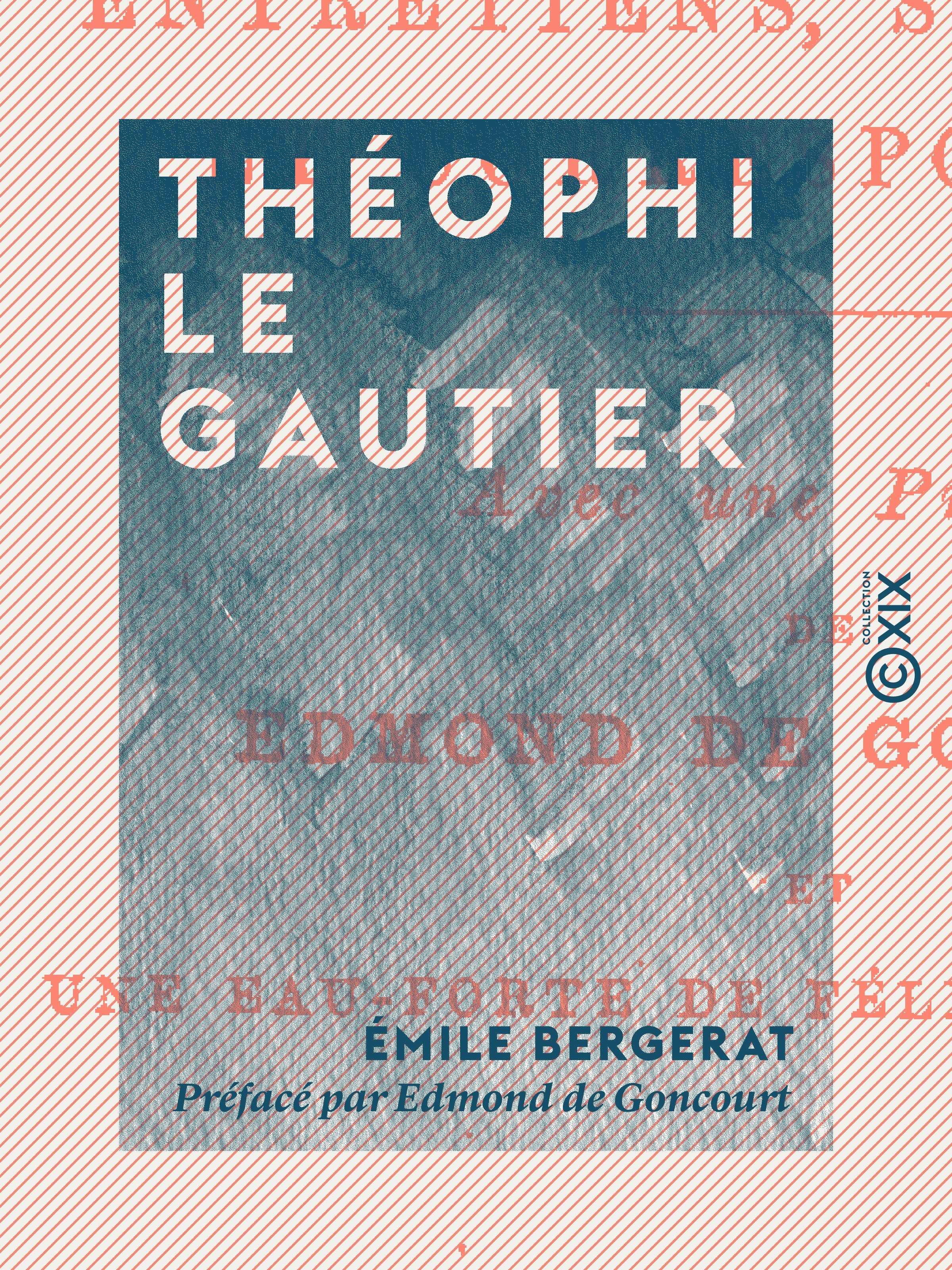 Couverture ebook de Théophile Gautier, de Edmond De Goncourt, Emile Bergerat