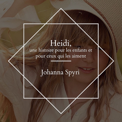 audiobook cover of Heidi, une histoire pour les enfants et pour ceux qui les aiment, by Johanna Spyri