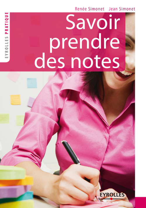 Couverture ebook de Savoir prendre des notes, de Renée Simonet