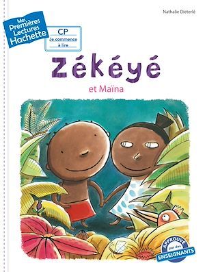 Couverture ebook de Premières lectures CP2 Zékéyé et Maïna, de Nathalie Dieterlé