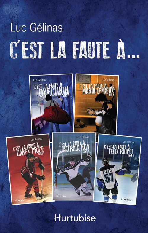 ebook cover of C'est la faute à ... (coffret), by Gelinas Luc