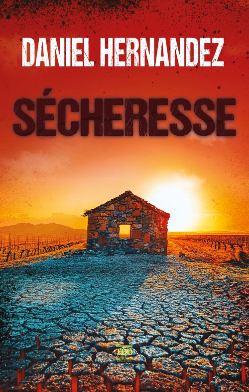 ebook cover of Sécheresse, by Daniel Hernandez