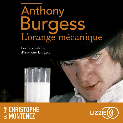 Couverture audiobook de L'orange mécanique, de Anthony Burgess
