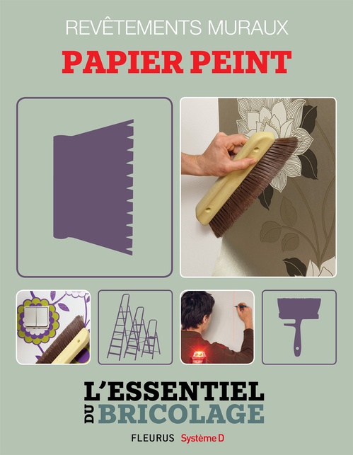 ebook cover of Revêtements intérieurs : revêtements muraux - papier peint, by Bruno Guillou, Francois Roebben, Nicolas Sallavuard, Nicolas Vidal