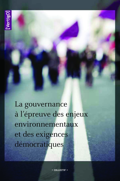 Couverture ebook de La gouvernance à l'épreuve des enjeux environnementaux et des exigences démocratiques, de Vertigo