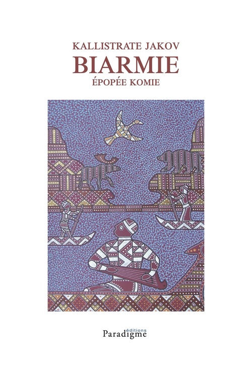 ebook cover of Biarmie: Épopée Komie, by Yves Avril, Kallistrat Jakov