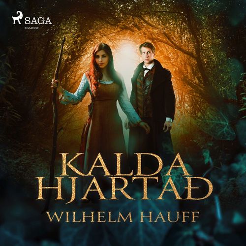 Couverture audiobook de Kalda hjartað: ævintýri, de Wilhelm Hauff