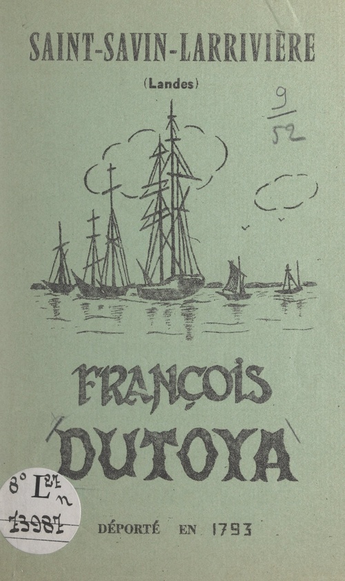 ebook cover of François Dutoya, déporté en 1793, Saint-Savin Larrivière (Landes), by Michel Devert