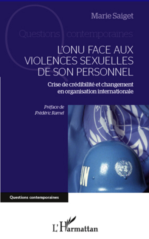 Couverture ebook de L'ONU face aux violences sexuelles de son personnel, de Marie Saiget