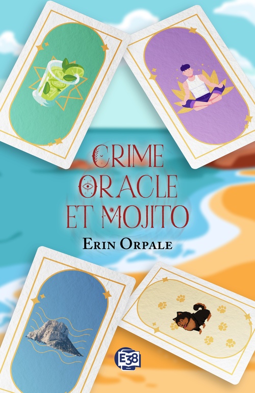 Couverture ebook de Crime, oracle et mojito, de Erin Orpale