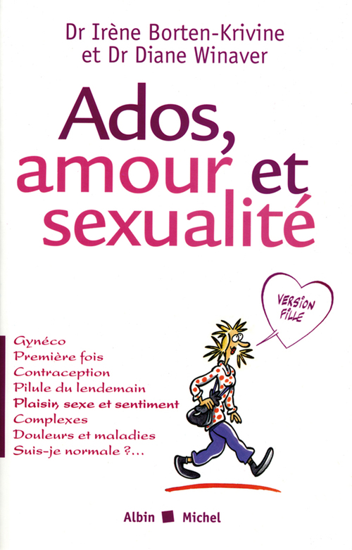 ebook cover of Ados, amour et sexualité version filles, by Irène Borten-krivine, Diane Winaver