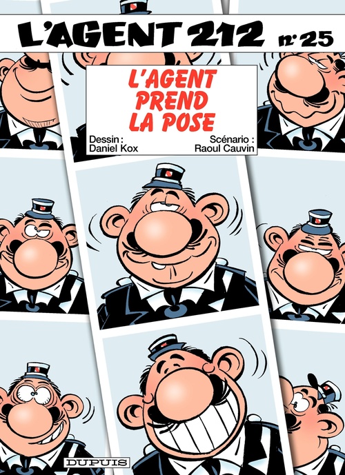 Couverture ebook de L'Agent 212 - Tome 25 - L'agent prend la pose, de Raoul Cauvin, Daniel Kox