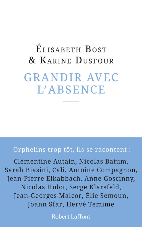 Couverture ebook de Grandir avec l'absence, de Elisabeth Bost, Karine Dusfour