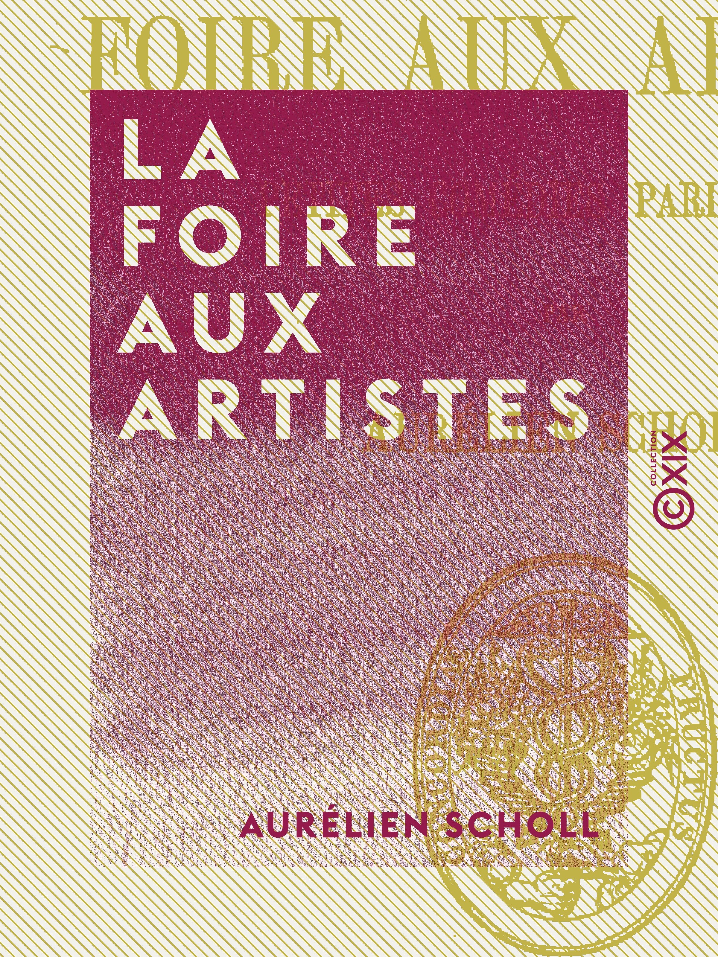 Couverture ebook de La Foire aux artistes, de Aurelien Scholl