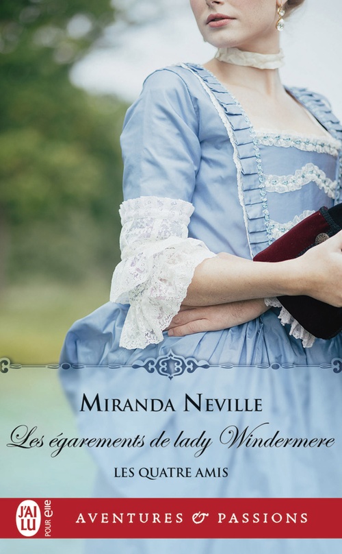 ebook cover of Les quatre amis (Tome 3) - les égarements de lady Windermere, by Miranda Neville