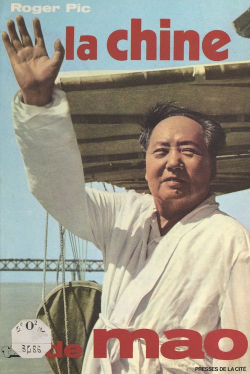 Couverture ebook de La Chine de Mao, de Roger Pic