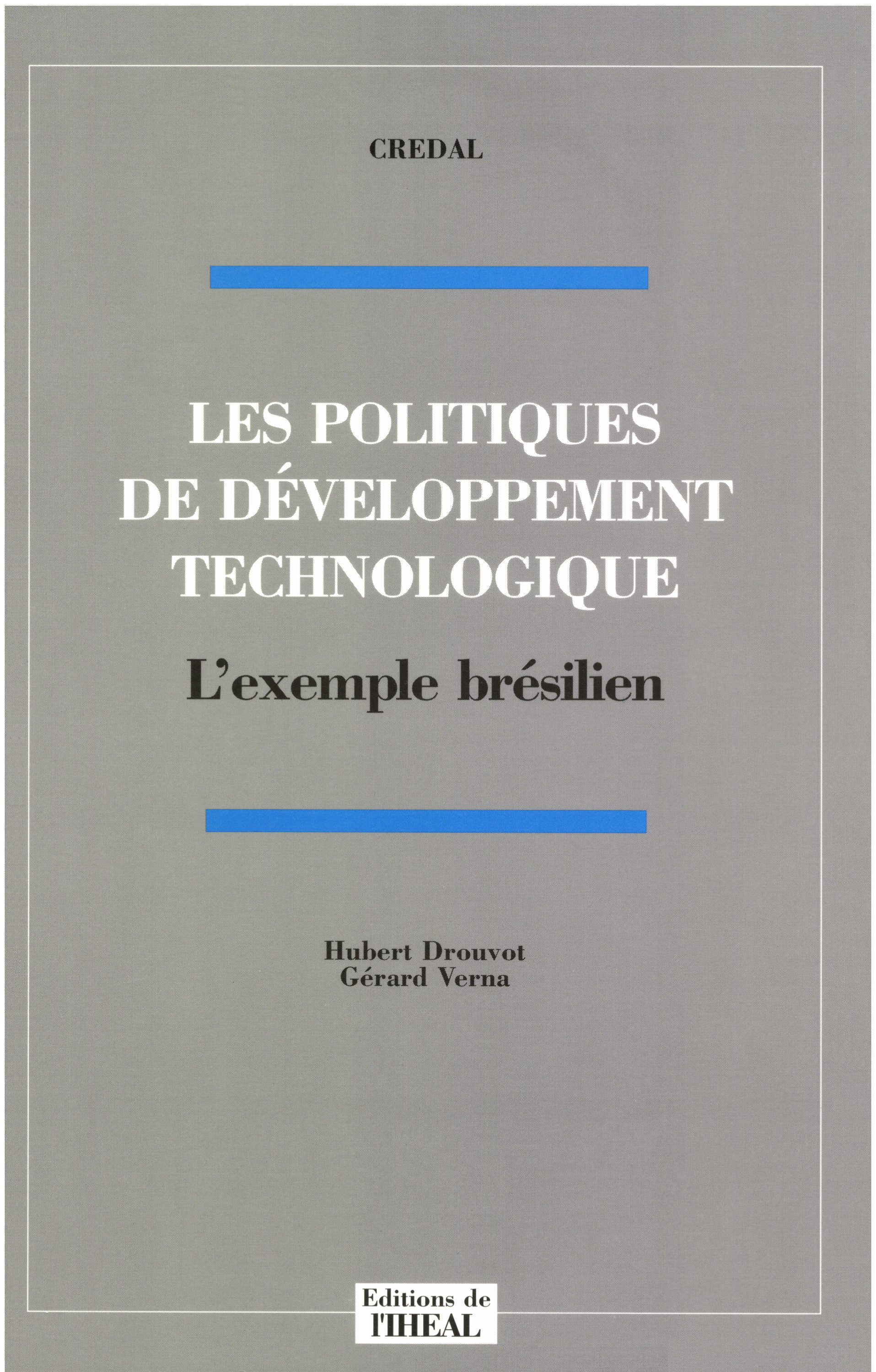 ebook cover of Les politiques de développement technologique, by Hubert Drouvot, Gérard Verna
